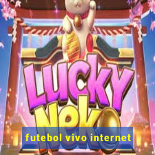 futebol vivo internet